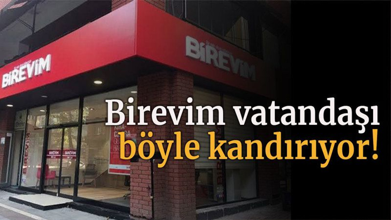 Birevim vatandaşı böyle kandırıyor!